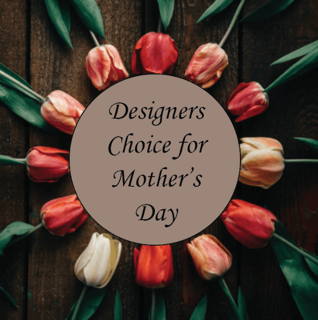 Picture of Designers Choice for Mothers Day